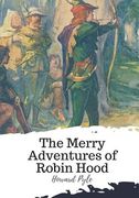 The Merry Adventures of Robin Hood (en Inglés)