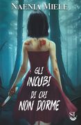 Gli incubi di chi non dorme (en Italiano)