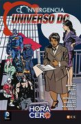 Universo DC: converge en hora cero