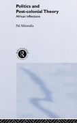 politics and post-colonial theory: african inflections (en Inglés)