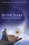 In the Stars Part ii: Cancer–Sagittarius (Hiding Behind the Couch) (en Inglés)