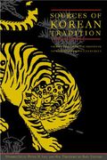 sources of korean tradition: volume 2: from the sixteenth to the twentieth centuries