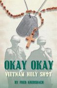 Okay Okay: Holy Sh*t Vietnam (en Inglés)