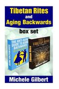 Tibetan Rites And Aging Backwards (en Inglés)