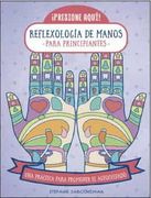 Reflexologia de Manos Para Principiantes