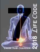 Lifecode #7 Yearly Forecast for 2018 Shiva