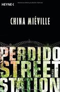 Perdido Street Station: Roman (in German)