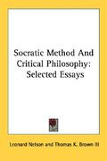 socratic method and critical philosophy: selected essays (en Inglés)