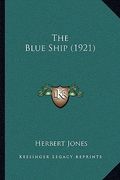 the blue ship (1921)
