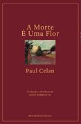 A Morte é uma Flor (en Inglés)