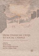 From Financial Crisis to Social Change: Towards Alternative Horizons (en Inglés)