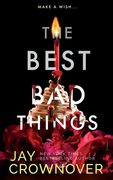 The Best Bad Things: A Point Companion Novel (en Inglés)