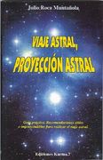 Viaje astral, Proyección astral