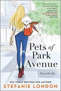 Pets of Park Avenue (Paws in the City, 2) (en Inglés)