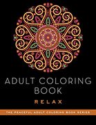 Adult Coloring Book: Relax (The Peaceful Adult Coloring Book Series) (en Inglés)