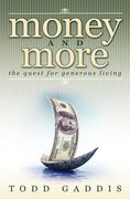 money and more: the quest for generous living (en Inglés)