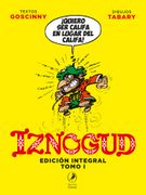 IZNOGUD - Edición Integral Tomo I