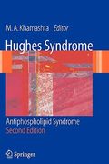 Hughes Syndrome: Antiphospholipid Syndrome