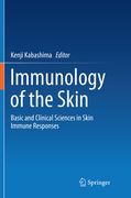 Immunology of the Skin: Basic and Clinical Sciences in Skin Immune Responses (en Inglés)