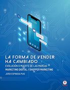 La Forma de Vender ha Cambiado: Evolución o Muerte de las Marcas