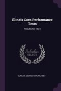 Illinois Corn Performance Tests: Results for 1934 (en Inglés)