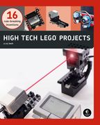 High-Tech Lego Projects: 16 Rule-Breaking Inventions (en Inglés)
