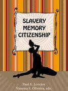 Slavery, Memory, Citizenship 