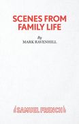 Scenes From Family Life (en Inglés)
