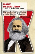 Marx Desde Cero… Para el Mundo que Viene