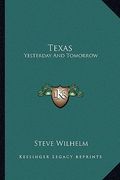 texas: yesterday and tomorrow