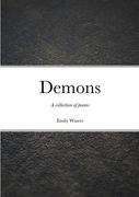 Demons: A collection of poems (en Inglés)