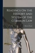 Readings On the History and System of the Common Law (en Inglés)