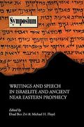writings and speech in israelite and ancient near eastern prophecy (en Inglés)