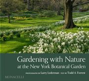 Gardening With Nature at the new York Botanical Garden