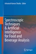 Spectroscopic Techniques & Artificial Intelligence for Food and Beverage Analysis (en Inglés)