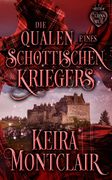 Die Qualen eines Schottischen Kriegers (en Alemán)