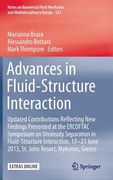 Advances in Fluid-Structure Interaction: Updated Contributions Reflecting New Findings Presented at the Ercoftac Symposium on Unsteady Separation in F (en Inglés)