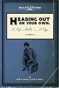 Heading Out On Your Own: 31 Basic Life Skills in 31 Days (en Inglés)