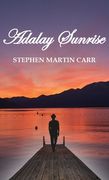 Adalay Sunrise: A Collection of Sonnets
