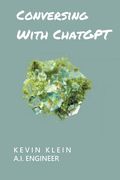 Conversing With ChatGPT (en Inglés)