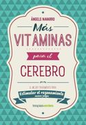 Más Vitaminas Para el Cerebro: Razonamiento: El Mejor Tratamiento Para Estimular el Razonamiento (Terapias Actividades) (in Spanish)