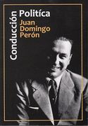 PERON CONDUCCION POLITICA