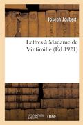 Lettres À Madame de Vintimille (en Francés)