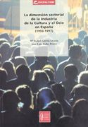Dimension Sectorial Industria Cultura Ocio España 1993-1997 (in Spanish)