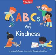 Abcs of Kindness: A Highlights(Tm) Book About Kindness (Highlights Books of Kindness) (en Inglés)
