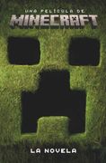 Una Pelicula de Minecraft. La Novela
