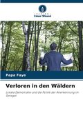 Verloren in den Wäldern (en Alemán)