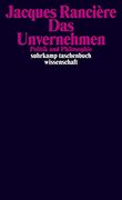 Das Unvernehmen: Politik und Philosophie (Suhrkamp Taschenbuch Wissenschaft) (en Alemán)