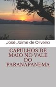Capulhos de Maio no Vale do Paranapanema (in Portuguese)
