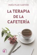 La terapia de la cafetería (in Spanish)
